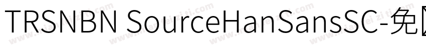 TRSNBN SourceHanSansSC字体转换